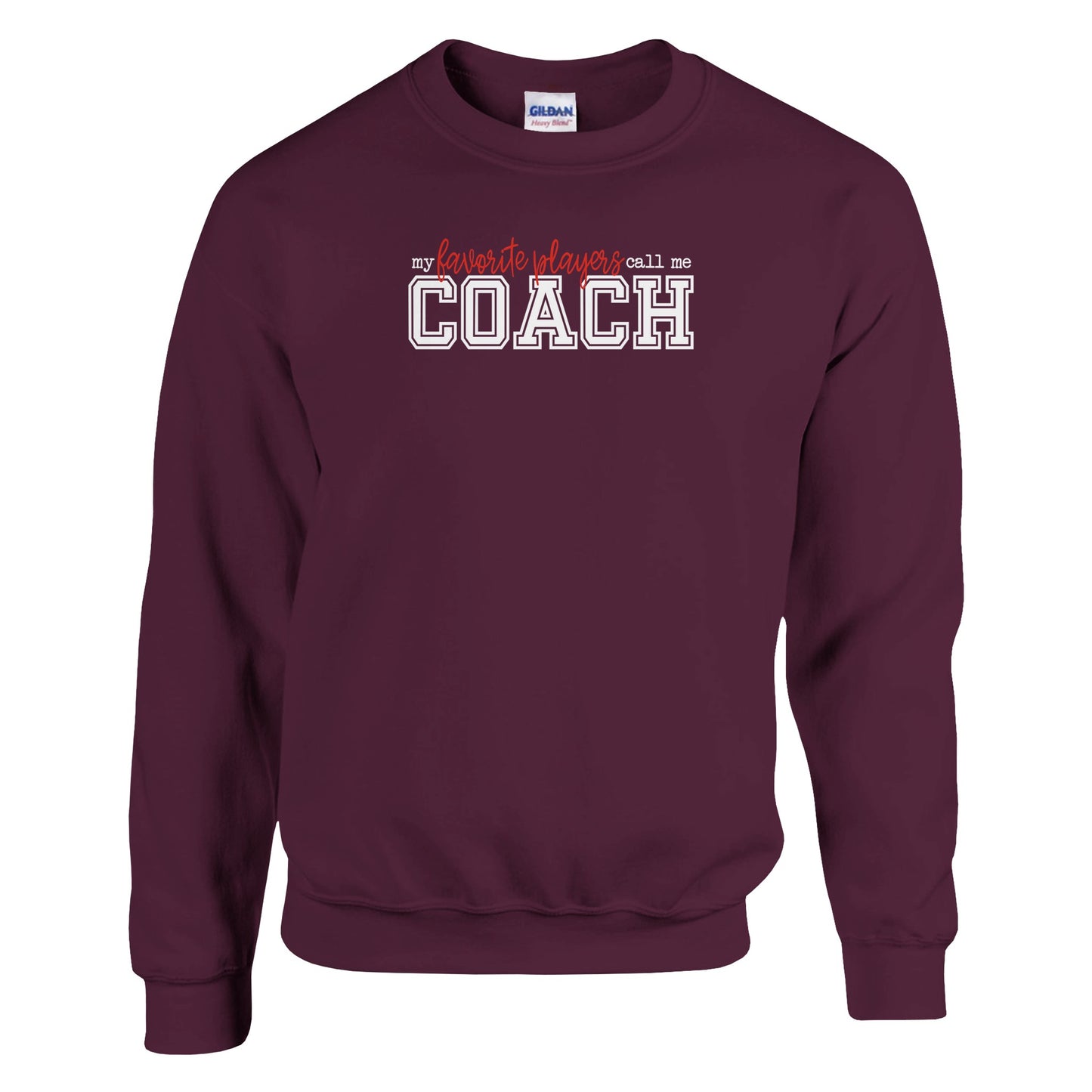 Favorite Players Call Me Coach Sweatshirt