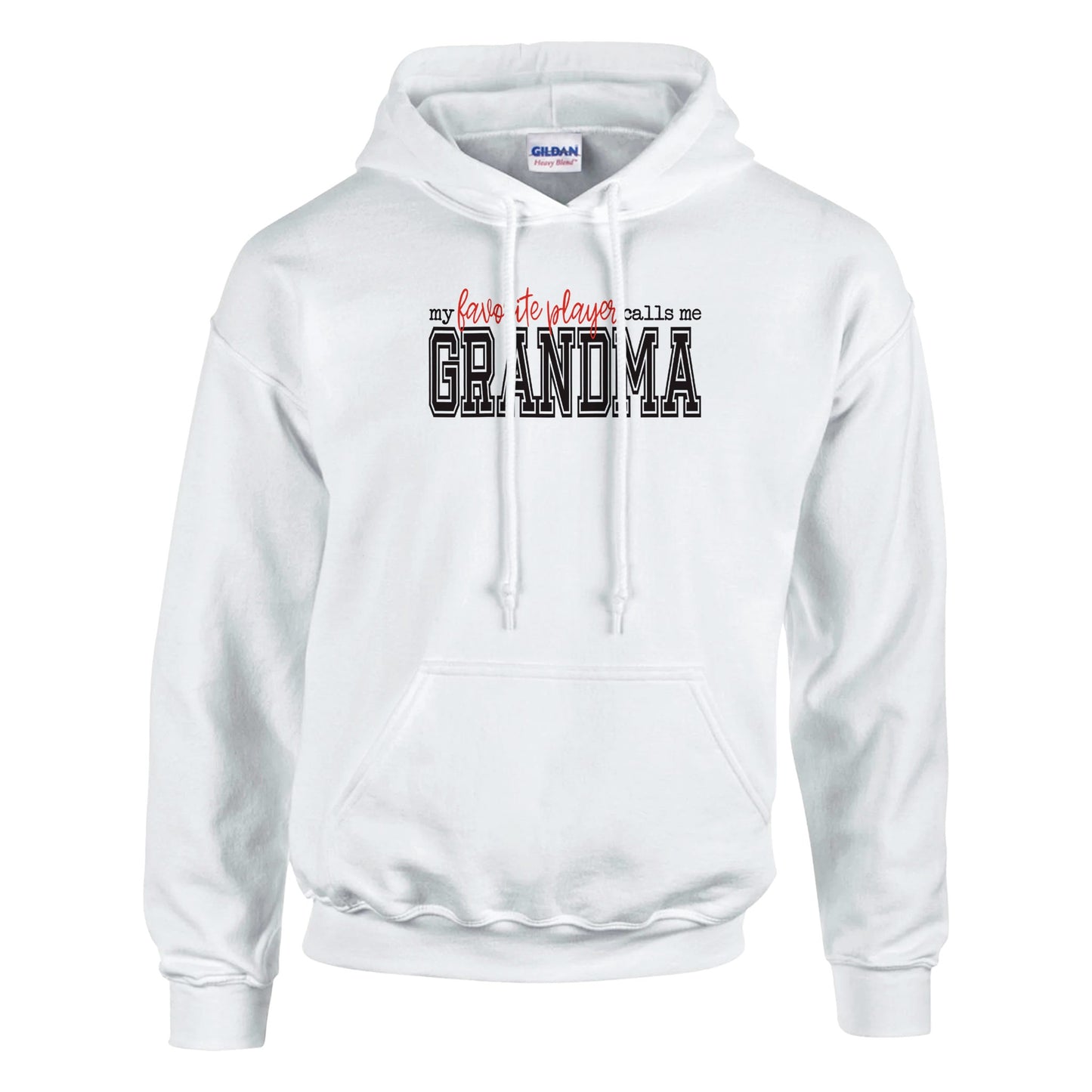 Favorite Player Calls Me Grandma Hoodie