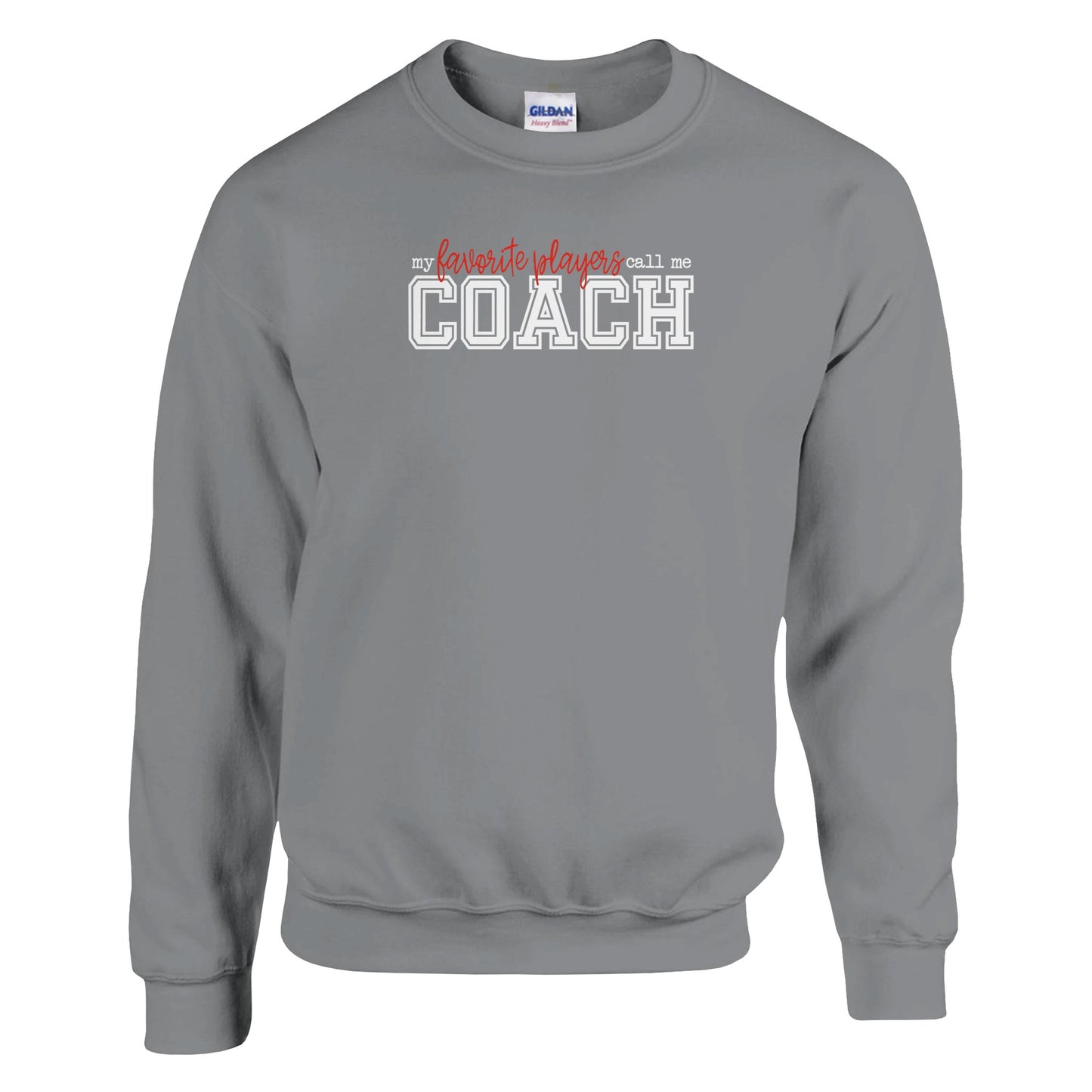 Favorite Players Call Me Coach Sweatshirt