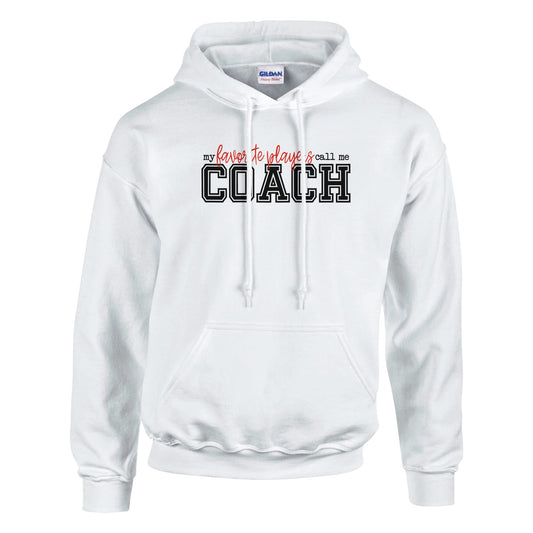 Favorite Players Call Me Coach Hoodie